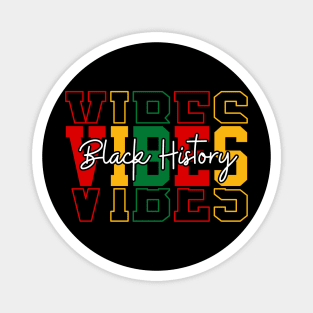 Black History Vibes - Bold Pan-African Streetwear Magnet